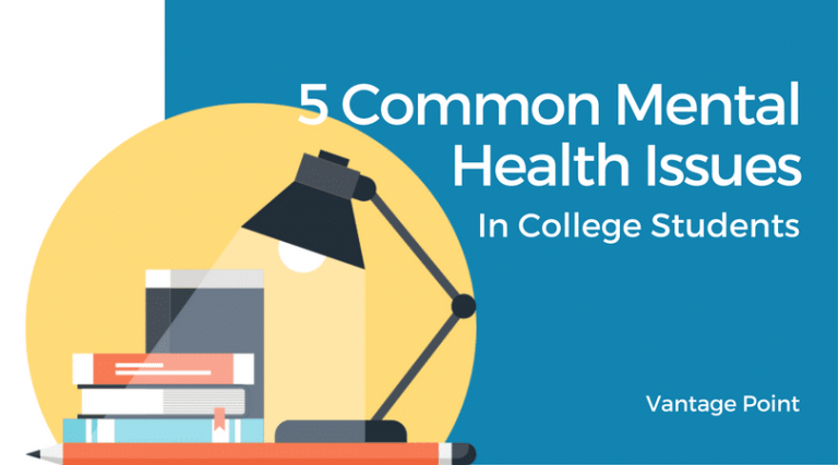 5 Common Mental Health Issues In College Students